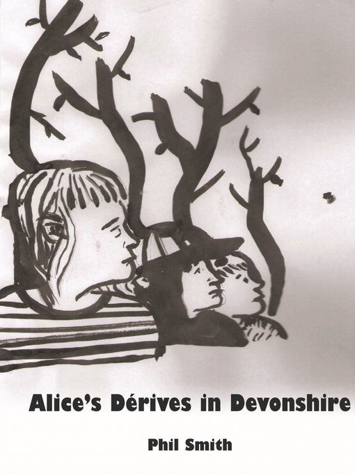 Title details for Alice's Dérives in Devonshire by Phil Smith - Available